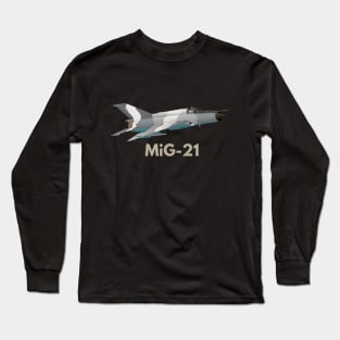 MiG-21 Jet Figter Long Sleeve T-Shirt